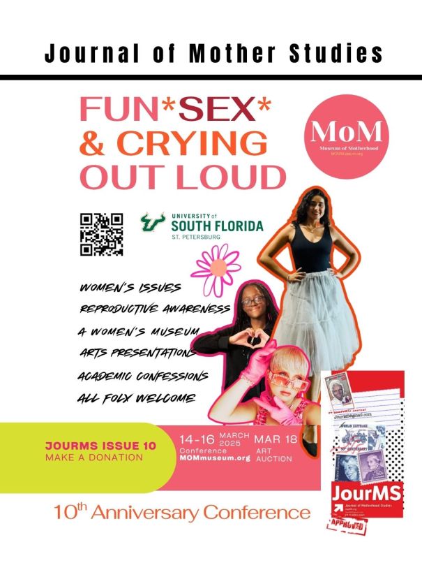 Journal of Mother Studies Issue 10 - Fun, Sex and Crying Out Loud